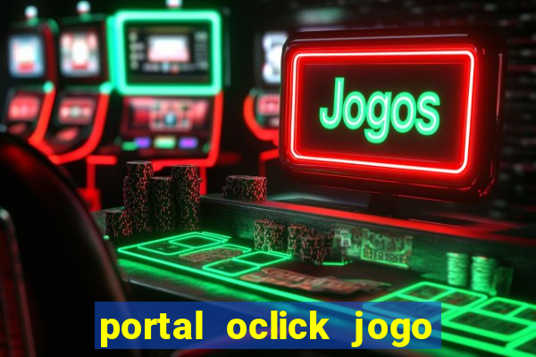portal oclick jogo do bicho